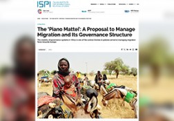 ISPI - Le « Piano Mattei » : une proposition pour la gestion des migrations et sa structure de gouvernance